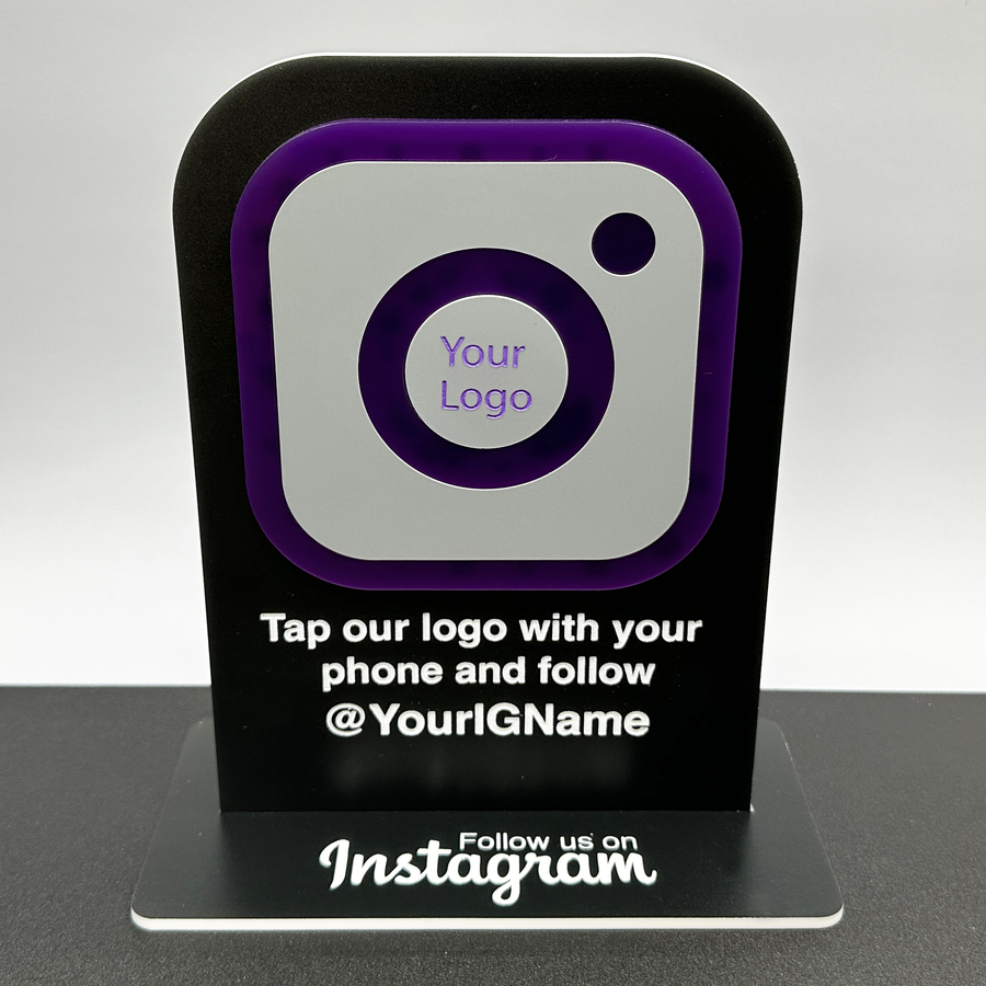 Custom tabletop "Tap and Follow" Instagram Sign